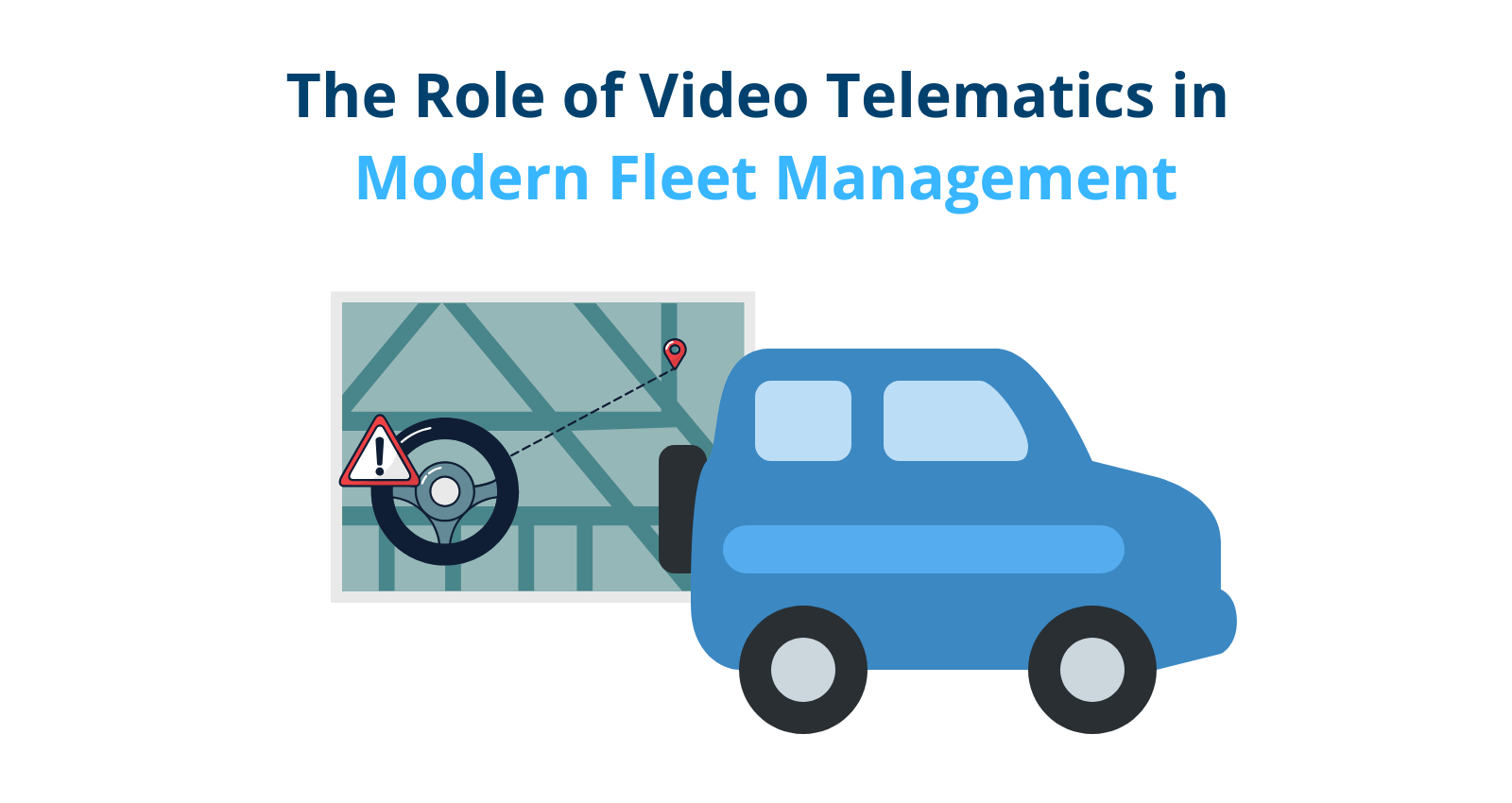 Role of Video Telematics in Modern Fleet Management
