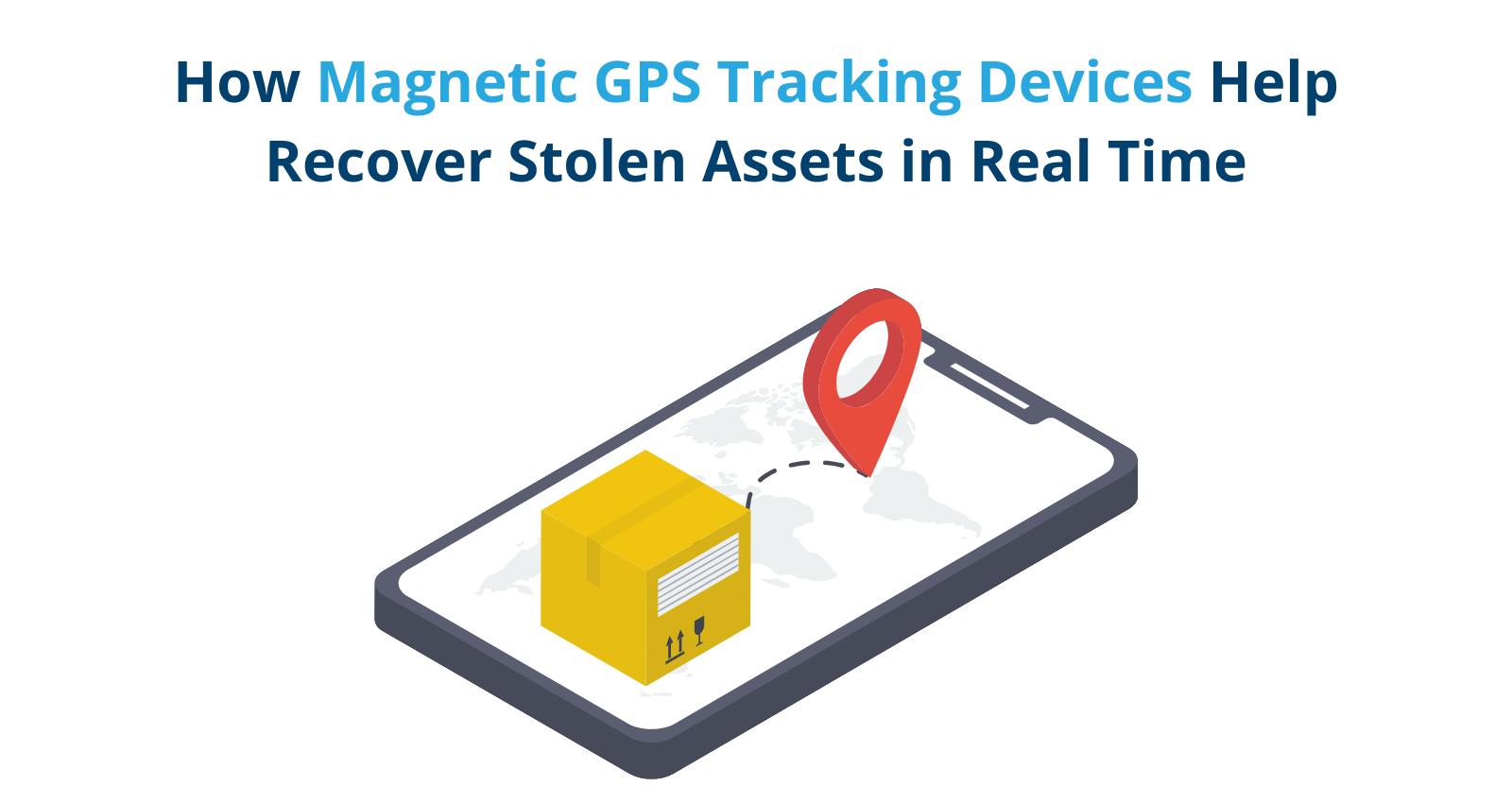 Track Your Stolen Assets with Magnetic GPS Tracking