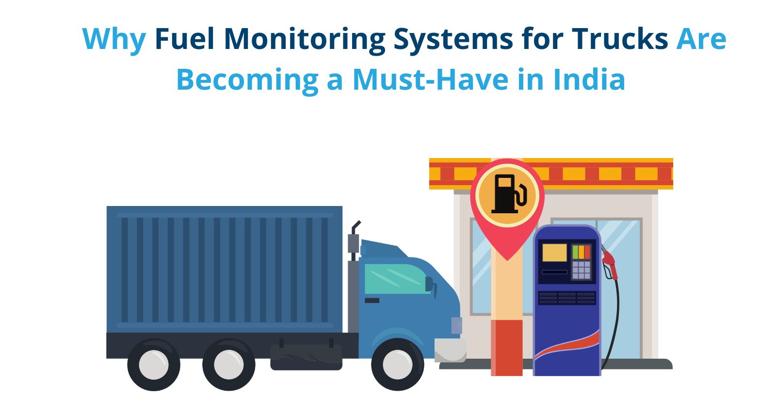Fuel Monitoring System for trucks