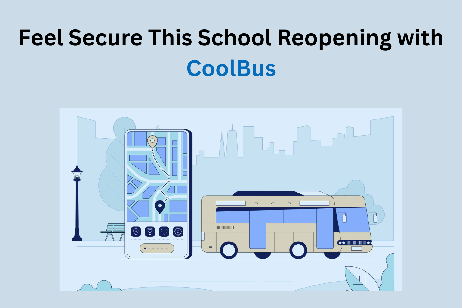 Coolbus Helps Parents Feel Secure During School Reopening