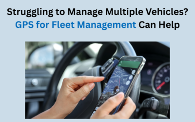 Struggling to Manage Multiple Vehicles? GPS for Fleet Management Can Help