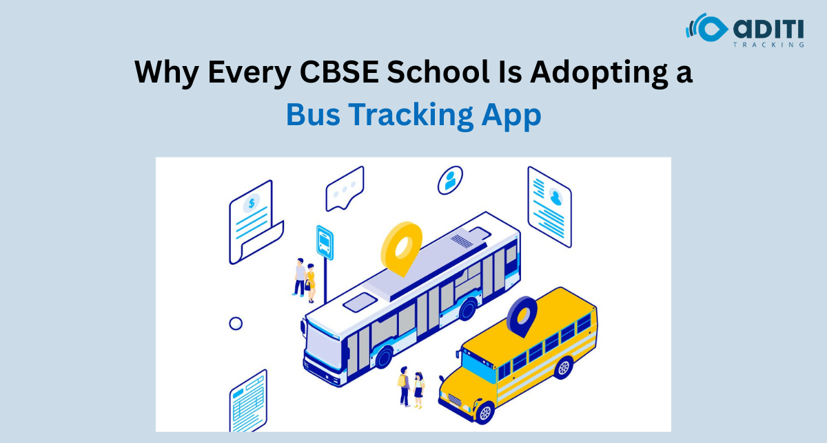 Every CBSE School Is Adopting Bus Tracking Apps