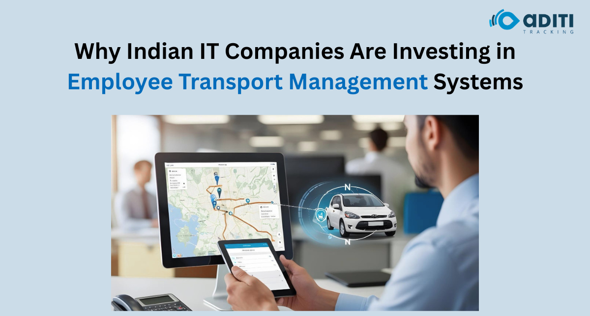 Indian IT Companies Are Investing Heavily in Employee Transport Management Systems