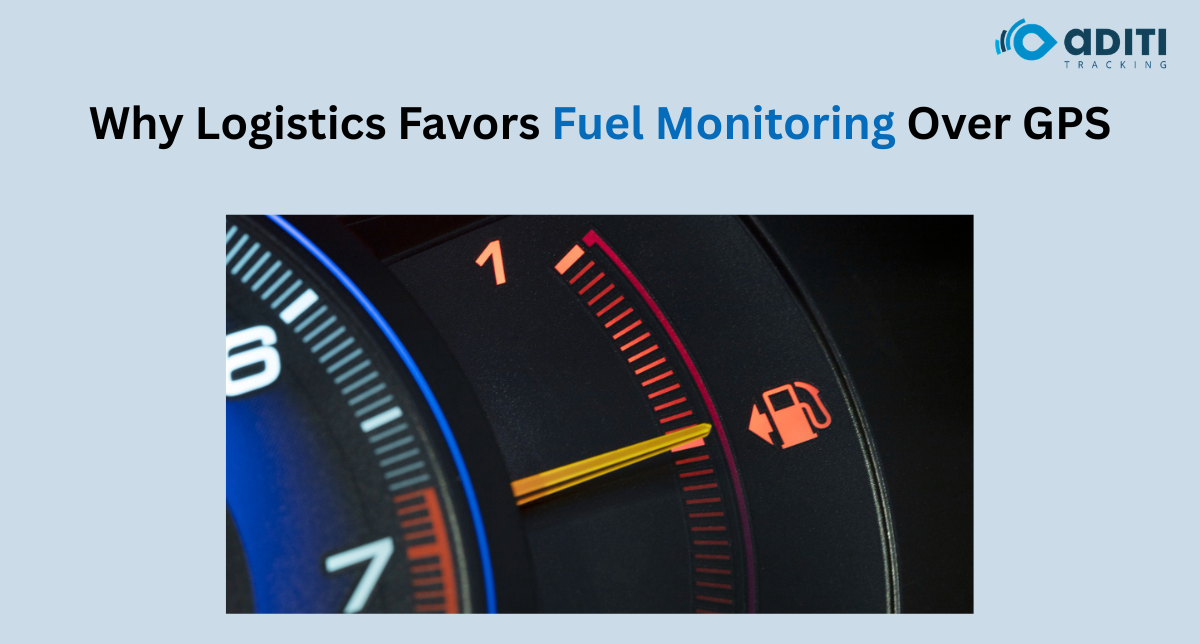 Logistics Companies Are Investing More in Fuel Monitoring Than GPS