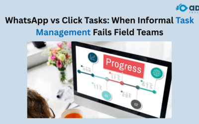 WhatsApp vs Click Task: When Informal Task Management Starts Breaking Down for Field Teams