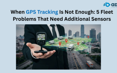 When GPS Tracking Is Not Enough: 5 Fleet Problems That Need Additional Sensors